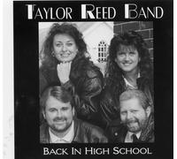 Taylor Reed Band - Back In High School (UK Import)