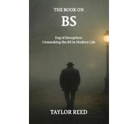 Taylor Reed The Book On BS (Tascabile) Book on