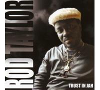 TAYLOR, ROD - TRUST IN JAH