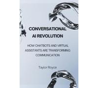 Taylor Royce Conversational AI Revolution (Tascabile) Books on Tech