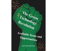Taylor Royce The Green Technology Revolution (Tascabile) Books on Tech