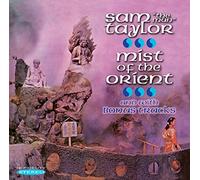 Sam 'The Man' Taylor Mist of the Orient (CD) Bonus Tracks Album