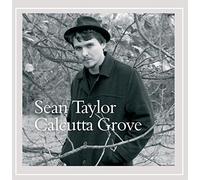 Taylor, Sean - Calcutta Grove