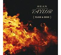 Taylor Sean - Flood & Burn