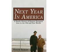 Taylor Shiroff Next Year in America (Tascabile)