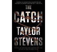 Taylor Stevens The Catch (Tascabile) Vanessa Michael Munroe