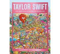 Taylor Swift: Die inoffizielle Suchbuch-Biografie: Das ideale Geschenk für jeden Anlass | Ein Must-have für jeden Taylor-Swift-Fan