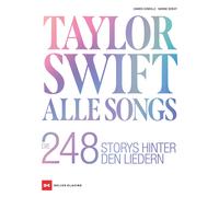 Taylor Swift: tutte le canzoni. Le 248 storie dietro le canzoni Marine Benoit