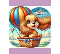 Taylor the Cocker Spaniel Girl Part 3: A Fun-Filled Colouring Adventure