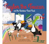 Taylor the Toucan and the Rainbow Food Feud: 5
