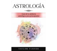 Taylor Turner Astrología (Tascabile)