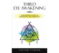 Taylor Turner Third Eye Awakening (Tascabile)