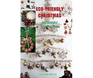Taylor White Eco-Friendly Christmas (Tascabile)