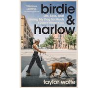Taylor Wolfe Birdie & Harlow (Tascabile)
