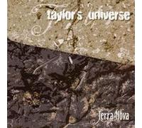 TAYLOR'S UNIVERSE - Terra Nova