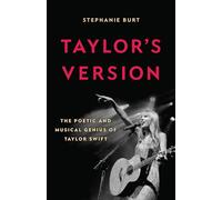 Taylor's Version: The Poetic and Musical Genius of Taylor Swift