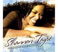 Tayre, Shannon - My Destination is God's Destiny