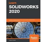 Tayseer Almattar Learn SOLIDWORKS 2020 (Tascabile)