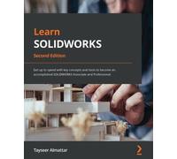Tayseer Almattar Learn SOLIDWORKS (Tascabile)