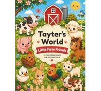 Tayter’s World: Little Farm Friends