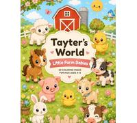 Tayter's World: Little Farm Babies