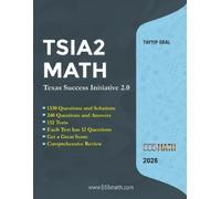 Tayyip Oral TSIA2 MATH - Texas Success Initiative 2.0 (Tascabile)