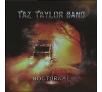 Taz Taylor Band Nocturnal (CD) Album