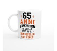 Tazza 65 Anni E La Memoria Fa Quello Che Può Non Quello Che Vuole | idea regalo originale