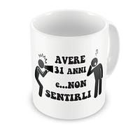 Tazza Avere 31 anni e non sentirli Compleanno cerca il tuo anno - Eventi