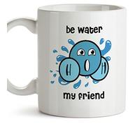 Tazza Chimica (in English) - BE Water My Friend - Geek/Engineer Mug. Chimica del caffè Presente per Amici Amici e familiari - Ceramica - 11 Once / 350 ml