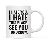 Tazza con Scritta I Hate You. I Hate This Place. See You Tazza Bicchiere | Familiari 2 pezzi/330 ml Elegante Tazza Colazione Simpatico Tazza per Tè o Caffè Padri Sorella