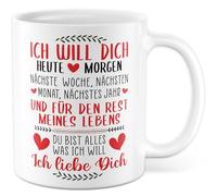 Tazza con scritta "Ich will dich heute und für den Restmein Leben - Tazza da caffè 330ml in ceramica - Partnerschaft Humor Coffee Cup