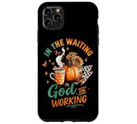 Tazza con scritta in inglese "In the Waiting God Is Working Cozy Fall Custodia per iPhone 11 Pro Max