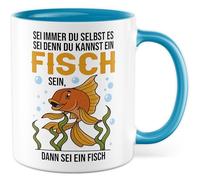 Tazza con scritta in lingua tedesca "Sei immer du selbst, es wenn denn du kannst ein Fischsein, dann sei ein Fischsein, dann sei ein Fisch, tazza da caffè da 330 ml, in ceramica, umorismo sarcasmo