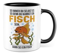 Tazza con scritta in lingua tedesca "Sei immer du selbst, es wenn denn du kannst ein Fischsein, dann sei ein Fischsein, dann sei ein Fisch, tazza da caffè da 330 ml, in ceramica, umorismo sarcasmo