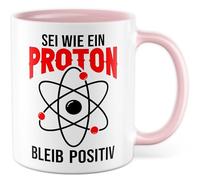 Tazza con scritta in lingua tedesca "Sei wie ein Proton bleib Positiv - Tazza da caffè 330 ml in ceramica - Science Fisic Proton Humor Idea Regalo Tazza da caffè