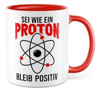 Tazza con scritta in lingua tedesca "Sei wie ein Proton bleib Positiv - Tazza da caffè 330 ml in ceramica - Science Fisic Proton Humor Idea Regalo Tazza da caffè
