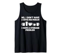 Tazza con Scritta No I Dont Have A Coffee Problem Canotta