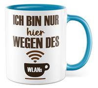 Tazza con scritta - Regalo Ich bin nur hier wegen des WLANs - Tazza da caffè 330 ml in ceramica - Caffè Ufficio