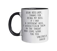 Tazza da caffè con scritta "Dear Boss, Thanks for Being My Boss, If I Had A Different I Would Punch Him and Come Wok for You", tazza da tè e caffè, 350 ml, regalo divertente Bos-s Lady & Men