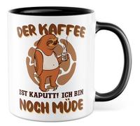 Tazza da caffè con scritta - Regalo Il caffè è rotto! Ich bin noch müde... - Tazza da caffè 330 ml in ceramica - Lavoro in ufficio tazza da caffè