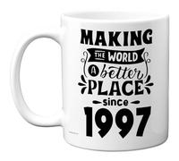 Tazza da caffè in ceramica per 28° compleanno, regalo per uomo e donna, con scritta in lingua inglese "Making the World a Better Place Since 1997", regalo per il 28° compleanno per nonno, nonna, nonna