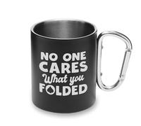 Tazza da campeggio con manico a moschettone in metallo con scritta "No One Cares What You Piegate"