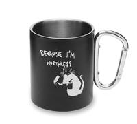 Tazza da campeggio con manico a moschettone in metallo, motivo "Because I'm Worthless Banksy Street Art