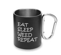 Tazza da campeggio con manico a moschettone in metallo, motivo: Eat Sleep Weed Repeat Ganja Marihuana