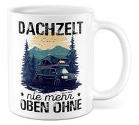Tazza da campeggio regalo tenda da tetto mai più alta senza tazza da caffè vacanza all'aperto natura ufficio lavoro team, idea regalo fidanzata colleghi famiglia tazza caffè