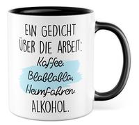 Tazza da lavoro con scritta - regalo Una poesia sul lavoro: caffè Blablabla guida a casa alcol. - Tazza da caffè 330 ml in ceramica - Ufficio Team Job Colleghi idea regalo tazza caffè