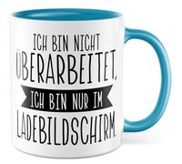 Tazza da lavoro regalo "Ich bin nicht überarbeitet, ich bin nur im Ladebildschirm., Tazza da caffè Work Workloading Coffee Office Colleghi di lavoro, idea regalo sarcasmo Meme divertente scritta