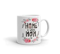 Tazza da tè e caffè con scritta "Home is where mom is", idea regalo per la festa della mamma, 325 ml