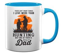 Tazza da tè e caffè in ceramica con scritta in inglese "There Ain't Many Things I Love More Than Hunting But One of Them is Being A Dad", colore azzurro